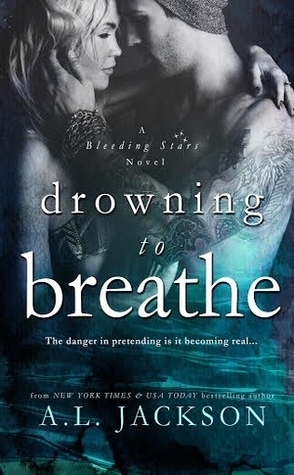Drowning to Breathe by A.L. Jackson Book Cover