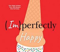 Sunday Spotlight: (im)Perfectly Happy by Sharina Harris