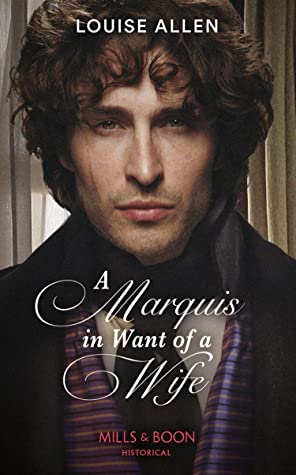 Guest Review: A Marquis in Want of a Wife by Louise Allen