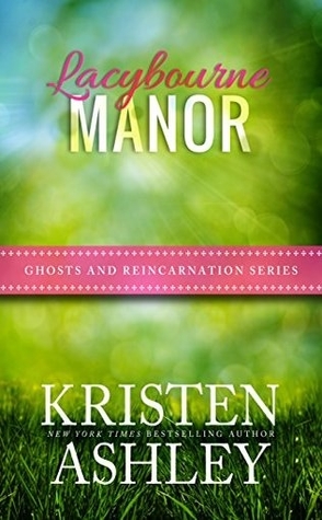 Lacybourne Manor by Kristen Ashley Book Cover