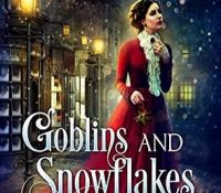 Lightning Review: Goblins and Snowflakes by Melanie Karsak