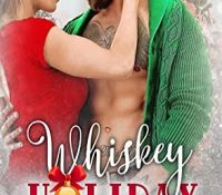 Review: Whiskey Holiday by Crystal Daniels and Sandy Alvarez