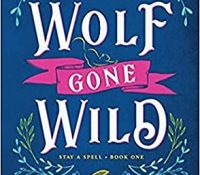Review: Wolf Gone Wild by Juliette Cross