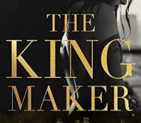 Sunday Spotlight: The Kingmaker by Kennedy Ryan