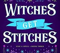 Review: Witches Get Stitches by Juliette Cross
