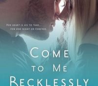 Review: Come to Me Recklessly by A.L. Jackson