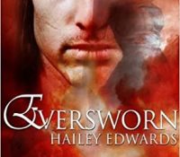 Review: Eversworn by Hailey Edwards