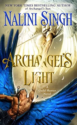 Sunday Spotlight: Archangel’s Light by Nalini Singh