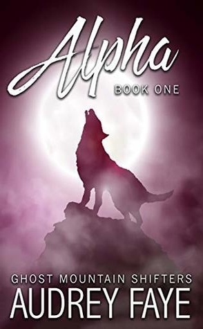 Review: Alpha by Audrey Faye