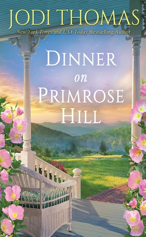 Sunday Spotlight: Dinner on Primrose Hill by Jodi Thomas