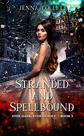 Review: Stranded and Spellbound by Jenna Collett