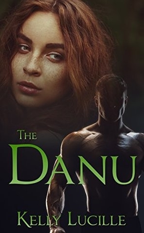 Review: The Danu by Kelly Lucille