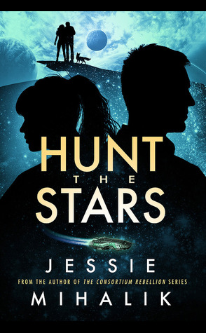 Review: Hunt the Stars by Jessie Mihalik