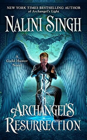 Review: Archangel’s Resurrection by Nalini Singh