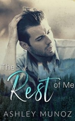 Review: The Rest of Me by Ashley Munoz